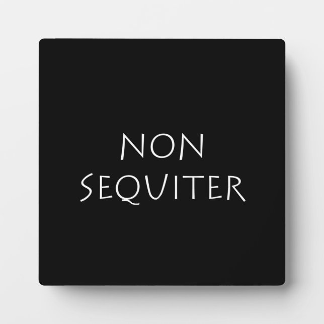 Non sequiter plaque (Front)