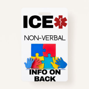Non Verbal Autistic ICE (In Case of Emergency) Badge