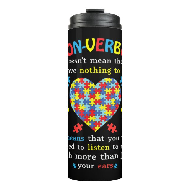 Non-verbal Doesn't Mean I Have Nothing To Say It M Thermal Tumbler (Front)