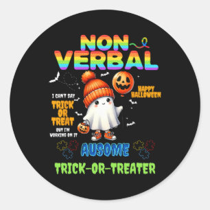 Non-verbyl Ausome Trick-or-treater Halloween Autis Classic Round Sticker