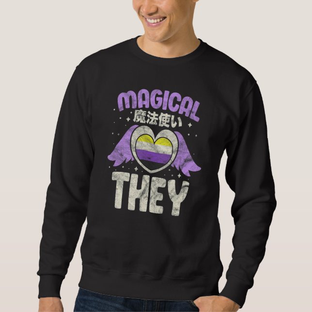Nonbinary Non Binary Genderqueer Lgbtqia Magical T Sweatshirt (Front)