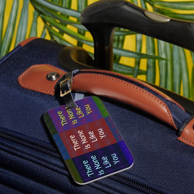 None Like You Luggage Tag (Front Insitu 1)