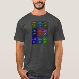 None Like You T-Shirt