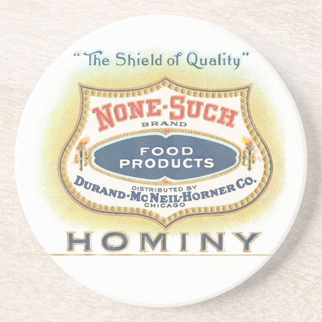 None-Such Hominy Grits Coaster (Front)