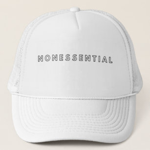 Nonessential Trucker Hat