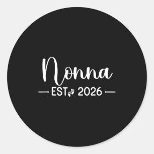 Nonna Est 2026 New Matching Mother To Be 2026  Classic Round Sticker