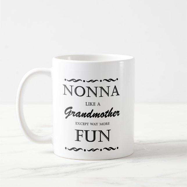 Nonna Like a Grand-Mère Sauf More Fun Mug (Gauche)