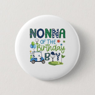Nonna Of The Birthday Boy Hole In One Golf Sport  2 Inch Round Button