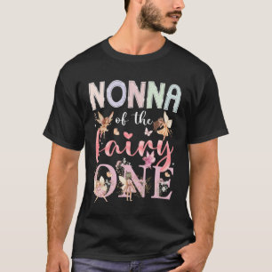 Nonna of The Fairy One 1St Birthday Girl Fairytale T-Shirt