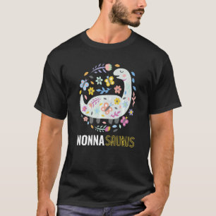 Nonna Saurus Rex Floral Dinosaur Grandma Women Mo T-Shirt