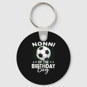 Nonni Of The Birthday Boy Soccer Player Birthday  Keychain