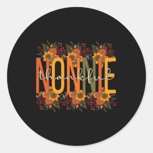 Nonnie Grandmother Thanksgiving Nonnie Grandma Classic Round Sticker