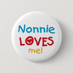 Nonnie Loves Me Tshirts and Gifts 2 Inch Round Button