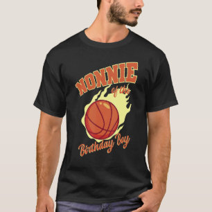 Nonnie Of The Birthday Boy Basketball Family Bday T-Shirt