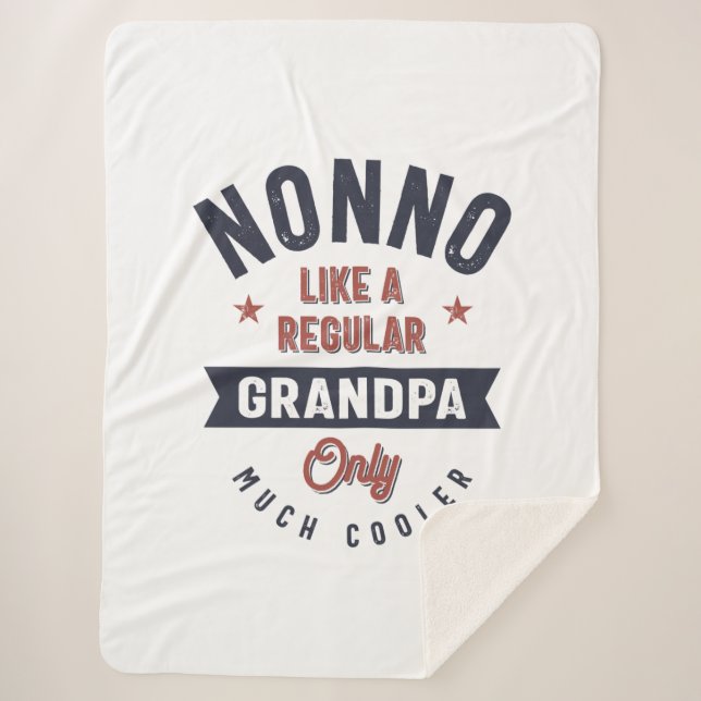 Nonno Like a Regular Grandpa Only Much Cooler Sherpa Blanket (Front)