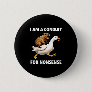Nonsense conduit – funny animal ride for humour fa 2 inch round button