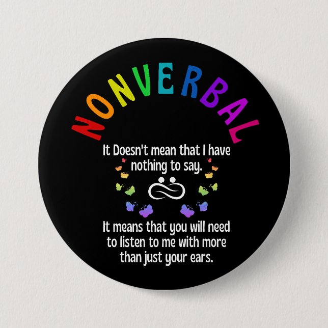 Nonverbal  3 inch round button (Front)