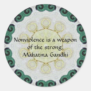Nonviolence is a weapon of the strong. - Gandhi Classic Round Sticker