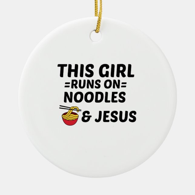 NOODLES AND JESUS CERAMIC ORNAMENT (Front)