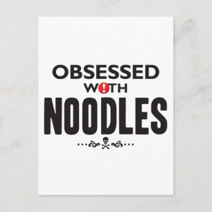 Noodles Obsessed Postcard
