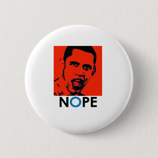 NOPE / ANTI-OBAMA 2 INCH ROUND BUTTON (Front)