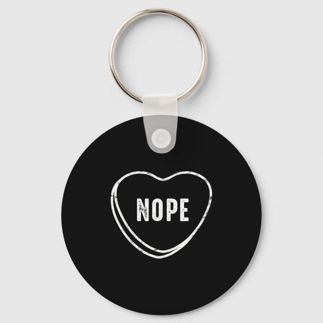 Nope Anti Valentines Day  Keychain (Front)