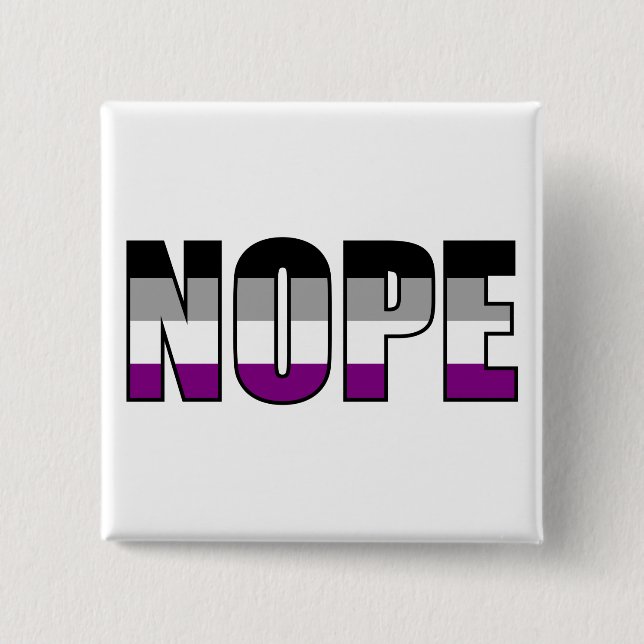 Nope Asexual Pride Flag Ace Pride 2 Inch Square Button (Front)