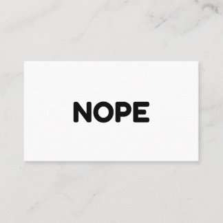 NOPE CALLING CARD