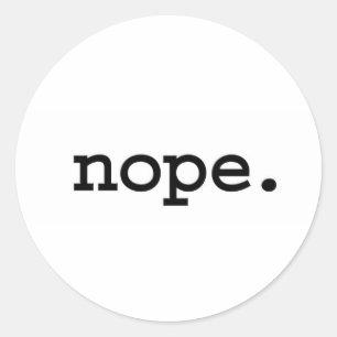 nope. classic round sticker