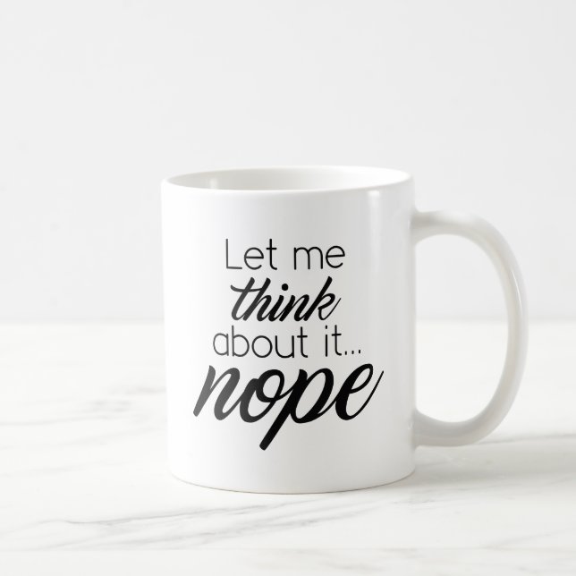 Nope Coffee Mug (Right)