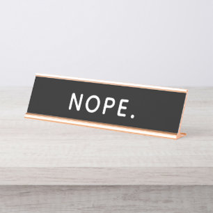 Nope Desk Name Plate