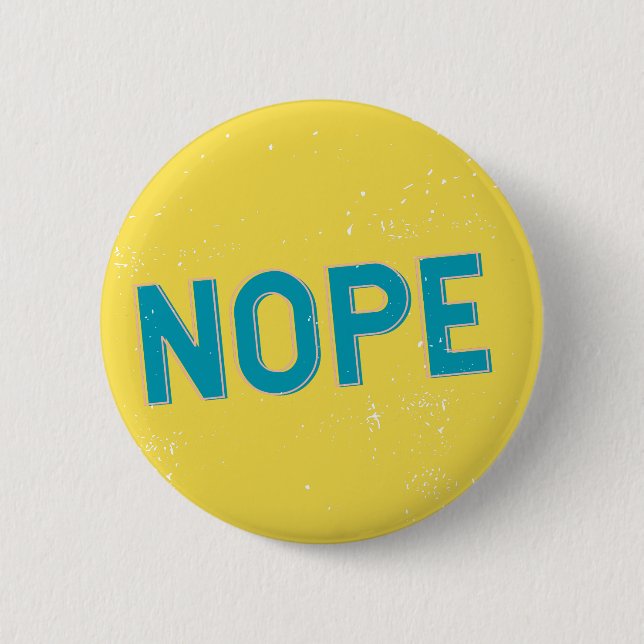 NOPE - Distressed Typography in Blue and Yellow 2 Inch Round Button (Front)