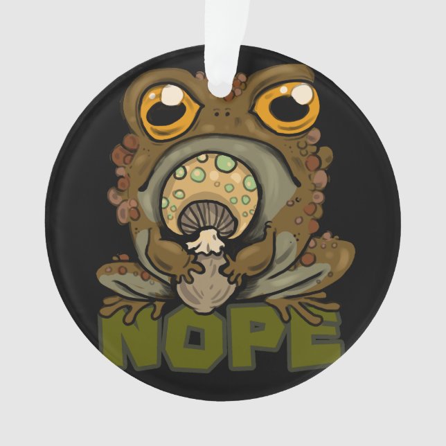 Nope! Grumpy Toad Ornament (Front)