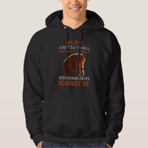 Nope I Can't Go To Hell Santa Still Has A Restrain Hoodie