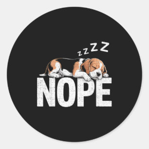 Nope Lazy Beagle Classic Round Sticker