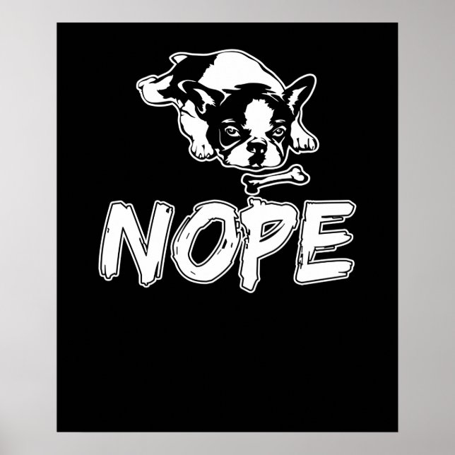 Nope Lazy French Bulldog Dog Lover Poster (Front)