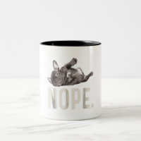 Nope Lazy French Bulldog Lover Gift