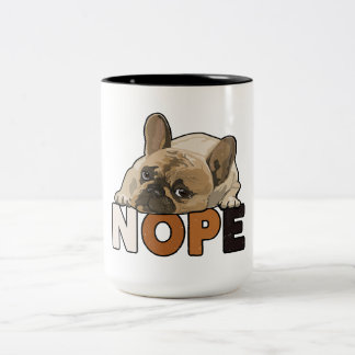 Nope Lazy Funny French Bulldog Lover Two-Tone Coffee Mug