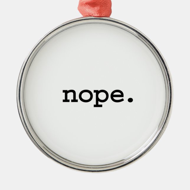 nope. metal ornament (Front)
