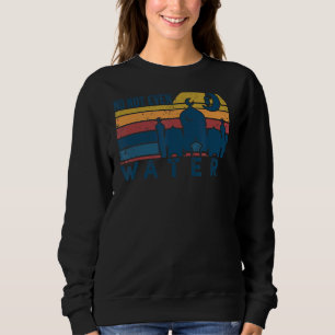Nope No Even Water Ramadan Kareem Muslim Mubarak V Sweatshirt