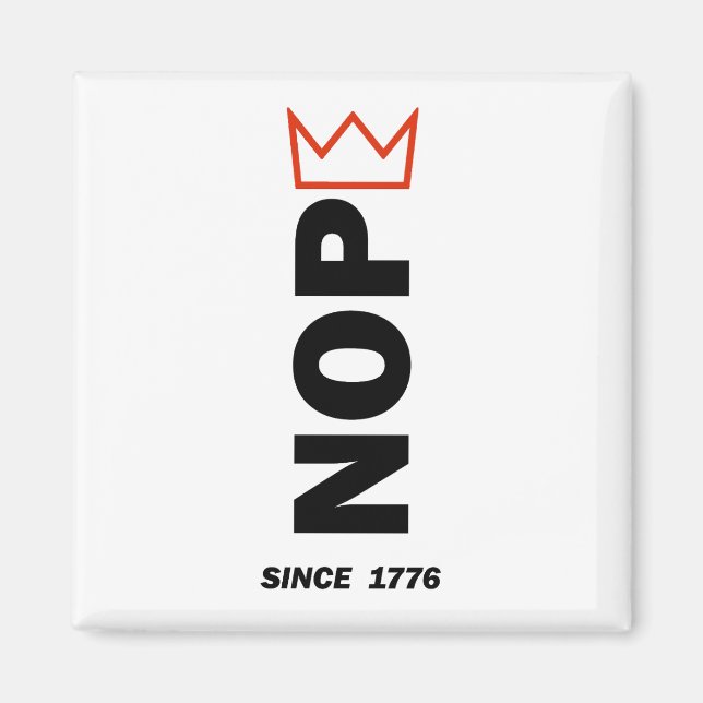  NOPE. No Kings. Magnet (Front)