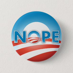 NOPE NO WAY 2 INCH ROUND BUTTON