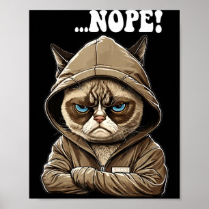 Nope! Nope - Employee Work Colleagues Teenager Cat Poster