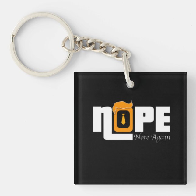 Nope Not Again Keychain (Front)