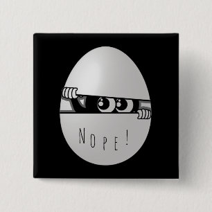 Nope! Not Today Funny Introvert 2 Inch Square Button