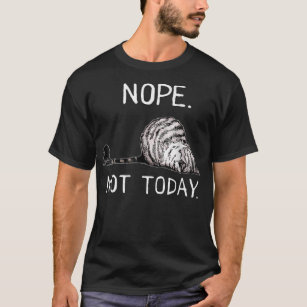 Nope Not Today Funny Lazy Cat Premium  T-Shirt