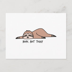 Nope. Not today, lazy sloth Postcard
