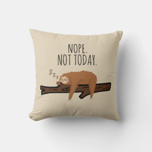 Nope. Not Today! Sleeping Sloth On A Branch Throw Pillow
