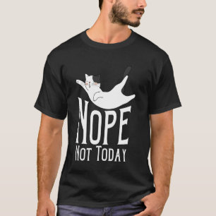 Nope Not Today Sleepy Cat Lazy Cat Lovers Men Wome T-Shirt
