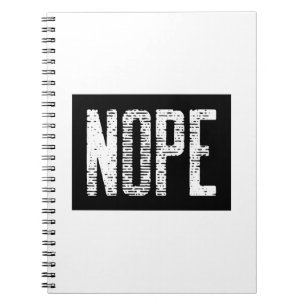 NOPE NOTEBOOK